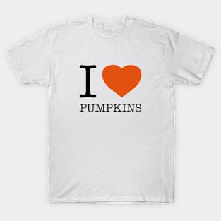 I LOVE PUMPKINS T-Shirt